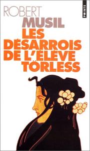 Cover of: Les Désarrois de l'élève Törless by Robert Musil