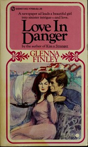 Cover of: Love in Danger by Glenna Finley