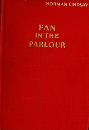 Cover of: Pan in the parlour by Norman Lindsay