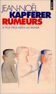 Cover of: Rumeurs by Jean-Noël Kapferer
