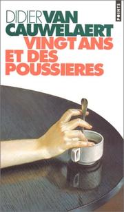 Cover of: Vingt ans et des poussières