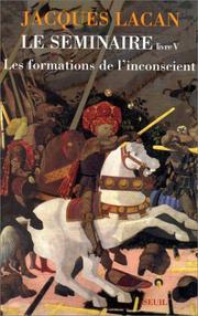 Cover of: Les formations de l'inconscient, 1957-1958