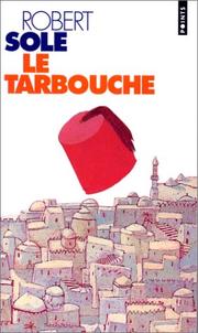 Cover of: La Tarbouche by Robert Sole