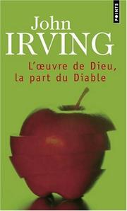Cover of: L'Oeuvre De Dieu, LA Part Du Diable
