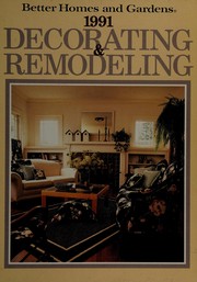 Cover of: Better Homes and Gardens 1991 Decorating & Remodeling by Better Homes and Gardens