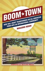 Cover of: Boom town: how Wal-Mart transformed an all-American town into an international community