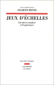 Cover of: Jeux d'échelles: la micro-analyse à l'expérience