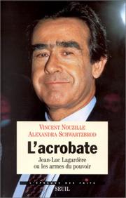 Cover of: L' acrobate by Vincent Nouzille