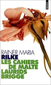 Cover of: Les Cahiers de Malte Laurids Brigge