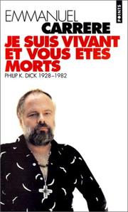 Cover of: Je Suis Vivant Et Vous Etes Mort
