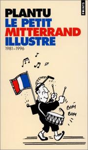 Cover of: Le Petit Mitterand illustré, 1981-1996