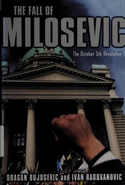 The fall of Milosevic by Dragan Bujošević