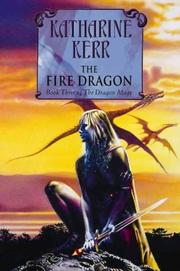 Cover of: THE FIRE DRAGON (DRAGON MAGE S.) by Katharine Kerr