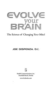 Evolve your brain by Joe Dispenza