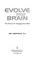 Cover of: Evolve your brain