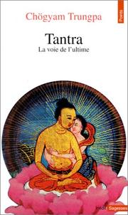 Cover of: Tantra : La Voie de l'ultime