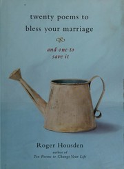 Cover of: Twenty poems to bless your marriage: and one to save it