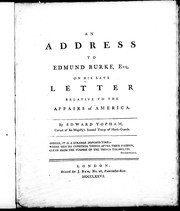 Cover of: An address to Edmund Burke, Esq. on his late letter relative to the affairs of America by Edward Topham