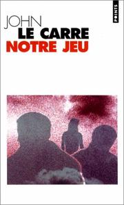 Cover of: Notre Jeu - Our Game