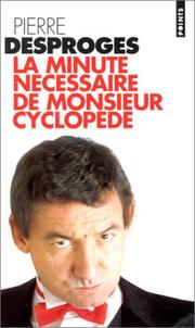 Cover of: La minute nécessaire de monsieur Cyclopède