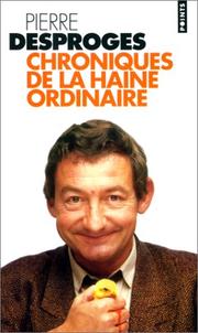 Cover of: Chroniques De La Haine Ordinaire by 