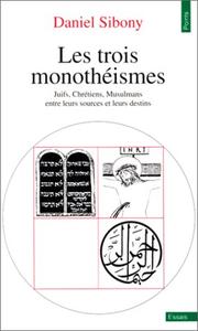 Cover of: Les trois monothéismes