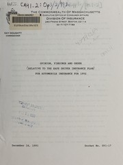 Cover of: Opinion, findings and order relative to the safe driver insurance plan for automobile insurance for 1992 by Massachusetts. Division of Insurance
