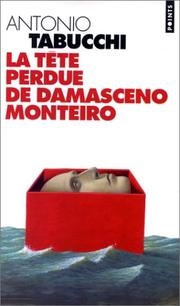 Cover of: La tête perdue de Damasceno Monteiro