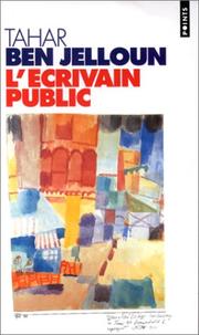 Cover of: L'Ecrivain public by Tahar Ben Jelloun