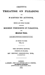 Cover of: CHITTY'S TREATISE ON PLEADING AND PARTIES TO ACTIONS, WITH SECOND AND THIRD VOLUMES CONTAINING ...