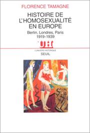 Histoire de l'homosexualité en Europe by Florence Tamagne