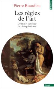 Cover of: Les règles de l'art by Bourdieu
