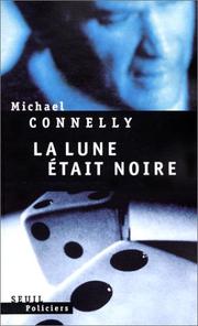 Cover of: La lune était noire