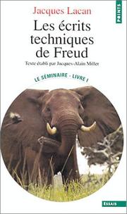 Cover of: Les Ecrits Techniques De Freud