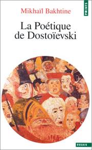 Cover of: La poétique de Dostoïevski by Mikhail Bakhtine