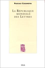 Cover of: Le republique mondiale des lettres