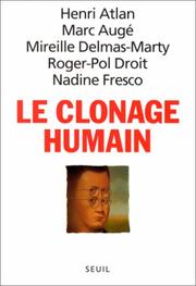 Cover of: Le clonage humain by Henri Atlan