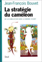 Cover of: La stratégie du caméléon by Jean-Francois Bouvet