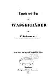Cover of: Theorie und Bau der Wasserräder by Ferdinand Jacob Redtenbacher
