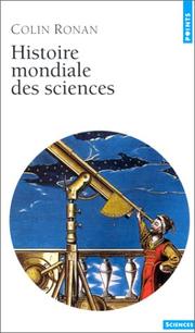 Cover of: Histoire mondiale des sciences by Colin Ronan