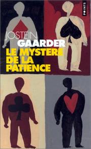 Le mystère de la patience by Jostein Gaarder