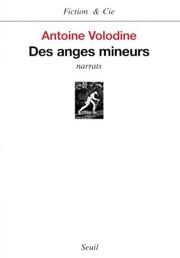 Cover of: Des anges mineurs by Antoine Volodine