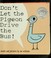 Cover of: Don't let the pigeon drive the bus