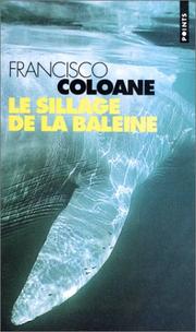 Cover of: Le sillage de la baleine