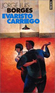 Cover of: Evaristo Carriego by Jorge Luis Borges, Jorge Luis Borges