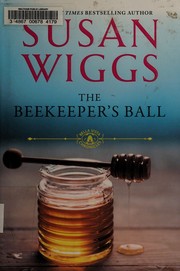Cover of: The beekeeper's ball by Susan Wiggs