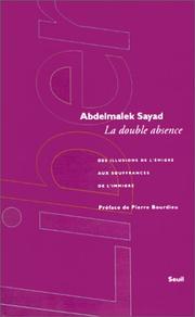 Cover of: La double absence by Abdelmalek Sayad