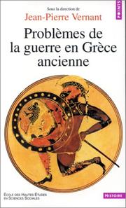 Cover of: Problèmes de la guerre en Grèce ancienne by Jean-Pierre Vernant