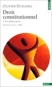 Cover of: Droit constitutionnel. Tome II. Les Démocraties