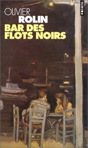 Cover of: Bar des flots noirs